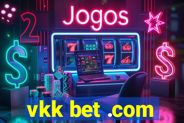 vkk bet .com