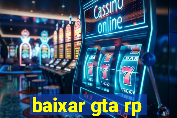 baixar gta rp