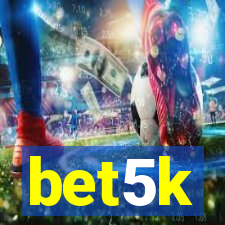 bet5k