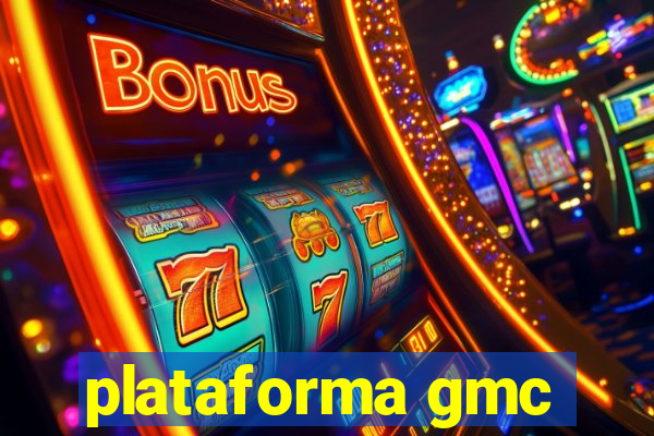 plataforma gmc