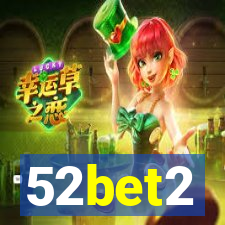 52bet2