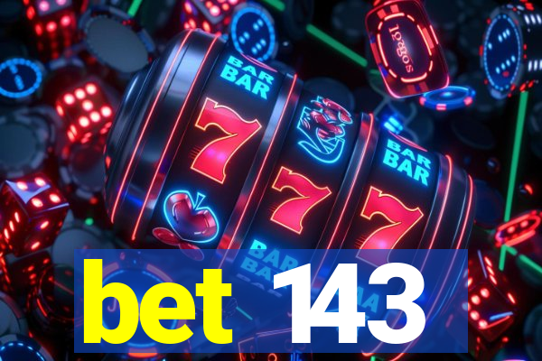 bet 143