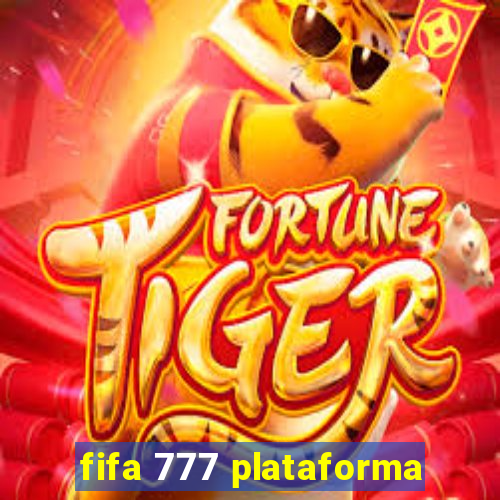 fifa 777 plataforma