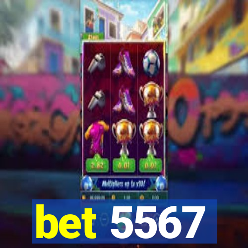 bet 5567