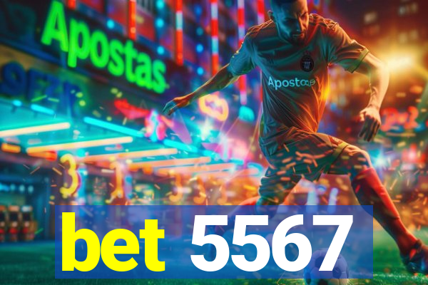 bet 5567