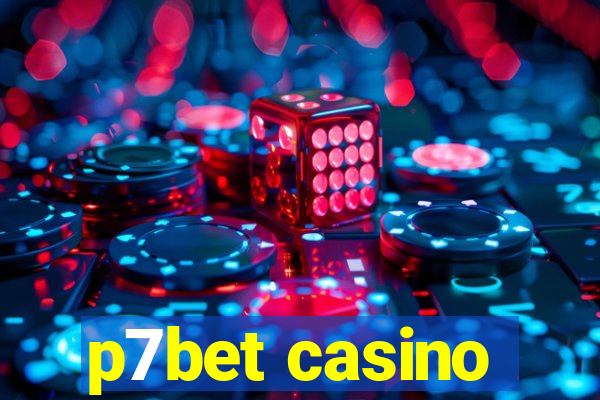 p7bet casino