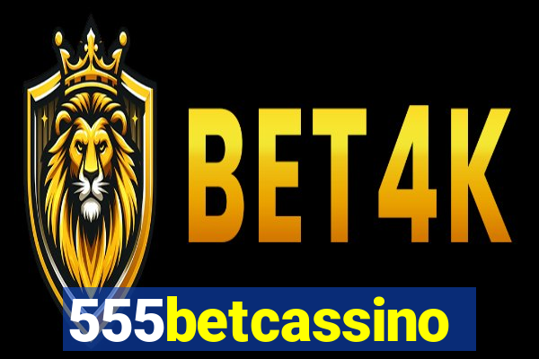 555betcassino