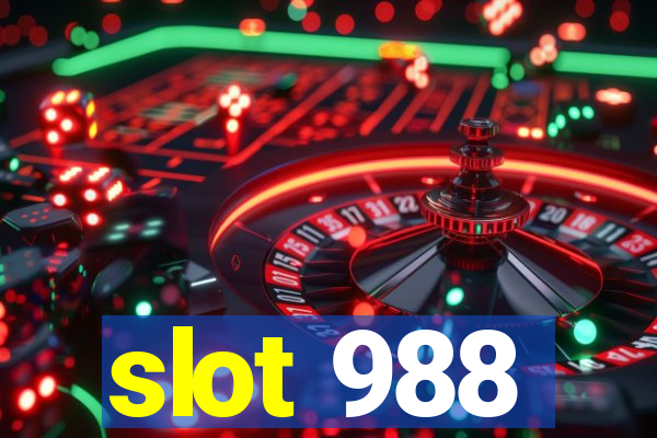 slot 988