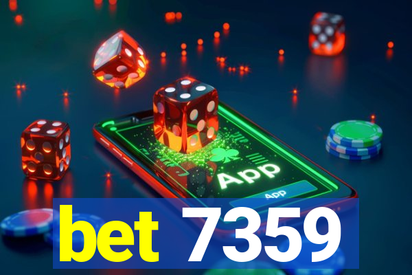 bet 7359