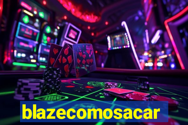 blazecomosacar