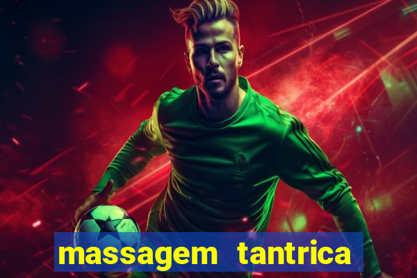 massagem tantrica porto alegre