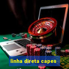 linha direta capes