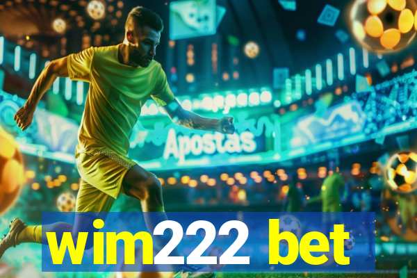 wim222 bet