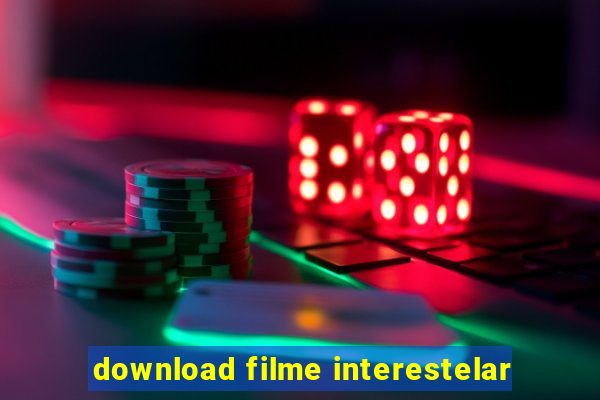 download filme interestelar