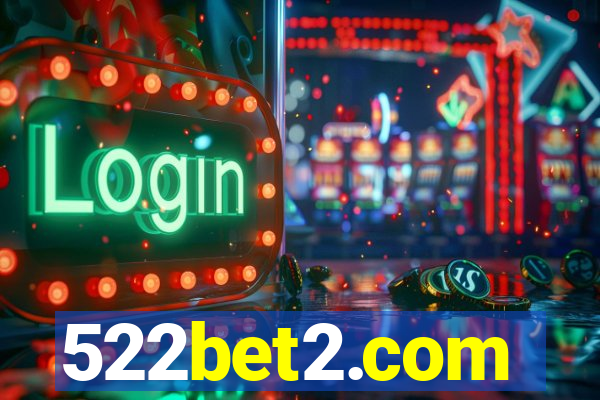 522bet2.com