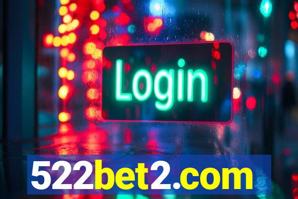 522bet2.com