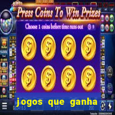 jogos que ganha dinheiro sem investir