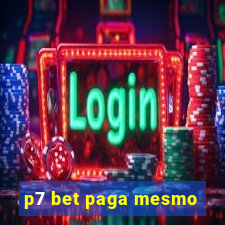 p7 bet paga mesmo