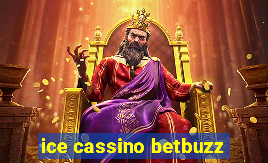 ice cassino betbuzz