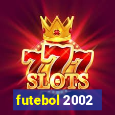 futebol 2002