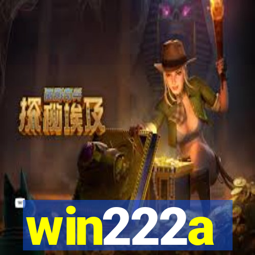 win222a