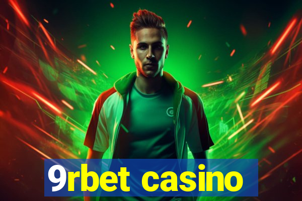 9rbet casino