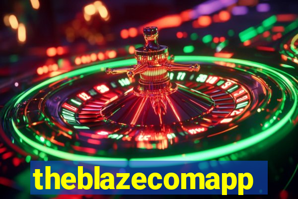 theblazecomapp