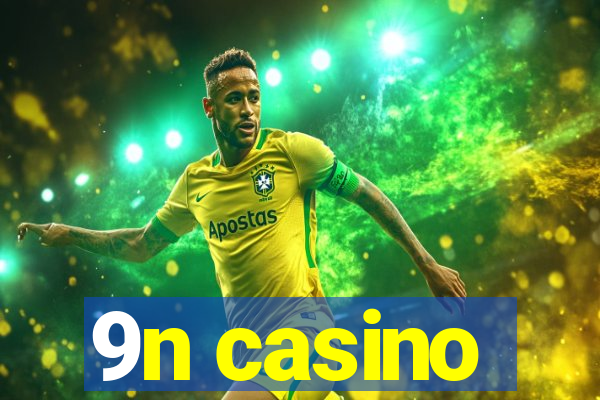 9n casino