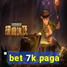 bet 7k paga