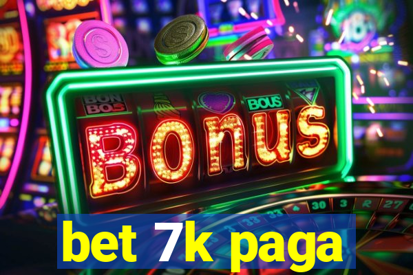 bet 7k paga