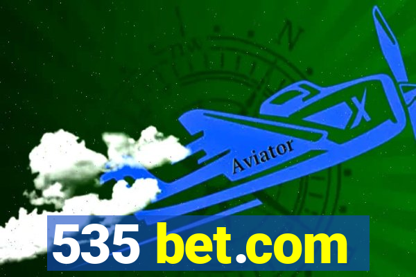 535 bet.com