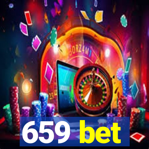 659 bet