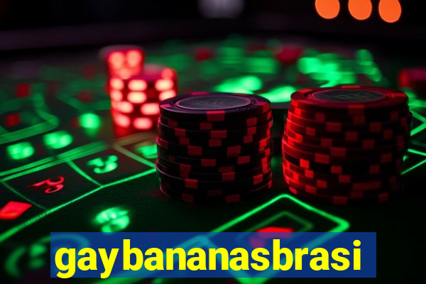 gaybananasbrasil