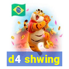 d4 shwing