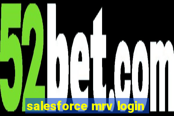 salesforce mrv login