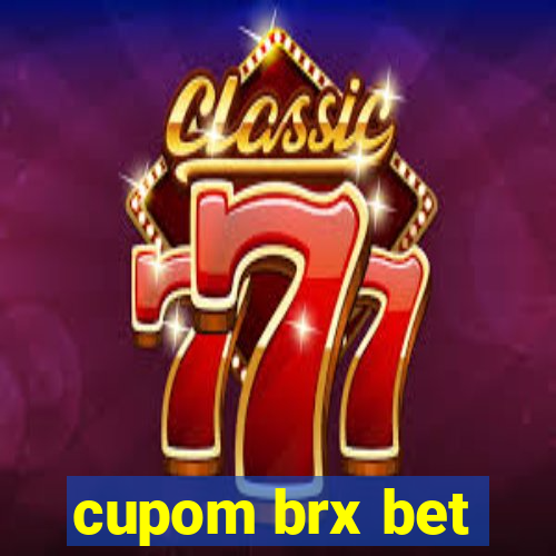 cupom brx bet