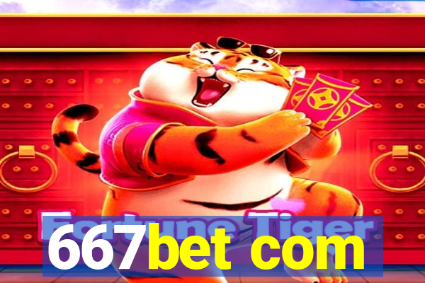 667bet com