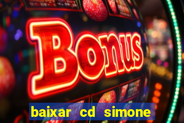 baixar cd simone mendes 2024