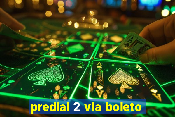 predial 2 via boleto