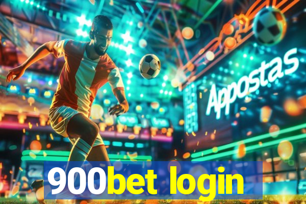 900bet login