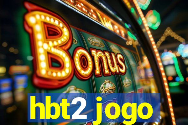 hbt2 jogo