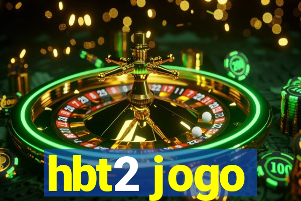 hbt2 jogo