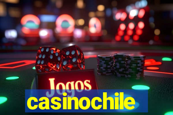 casinochile