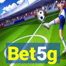 Bet5g