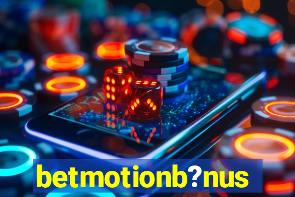 betmotionb?nus