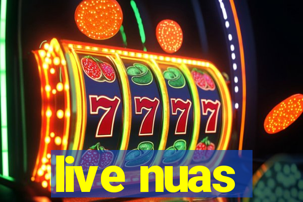 live nuas