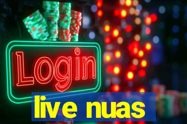 live nuas