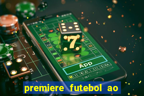 premiere futebol ao vivo hd