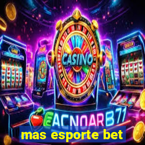 mas esporte bet