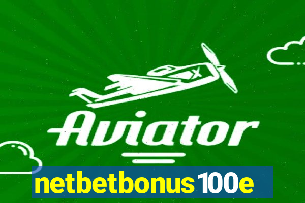 netbetbonus100e